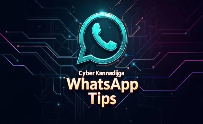 cyberkannadig WhatsApp tips