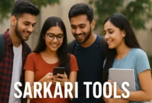 Top Sarkari Tools for Students 2025 Must-Have Apps for Exams & Services