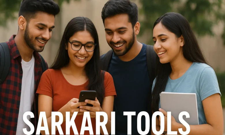 Top Sarkari Tools for Students 2025 Must-Have Apps for Exams & Services
