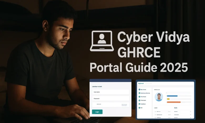 Cyber Vidya GHRCE Login Complete Guide to GHRCE Portal & Student Dashboard